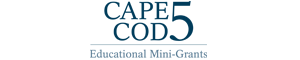 Cape Cod 5 Educational Mini-Grants